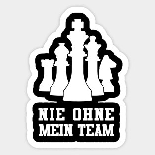 Nie ohne mein Team Chess Tshirt & Gift Sticker